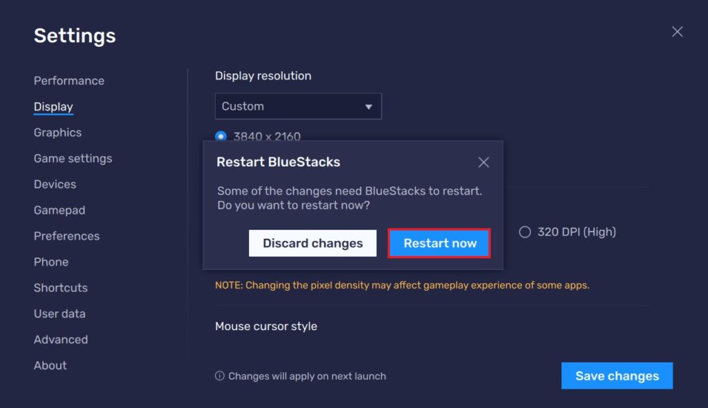 Restart to apply changes in BlueStacks