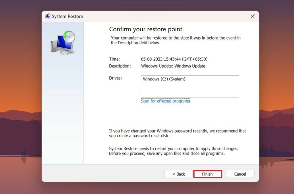 Click finish to perform system restore
